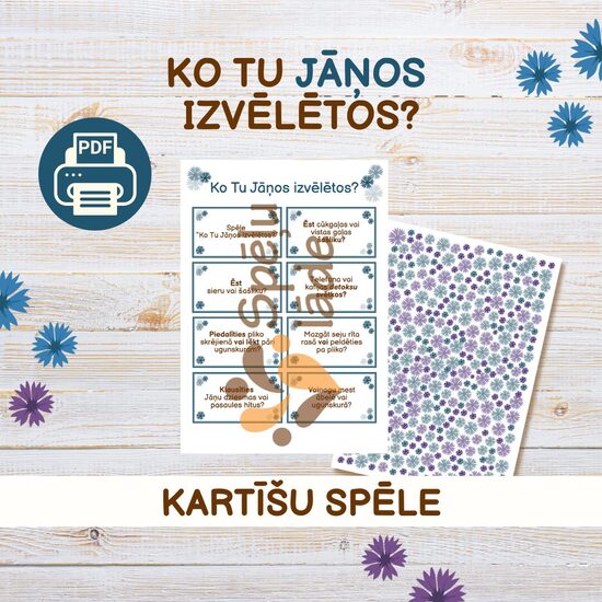 SPĒLE "KO TU JĀŅOS IZVĒLĒTOS?"