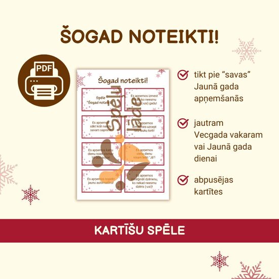 SPĒLE "ŠOGAD NOTEIKTI!"
