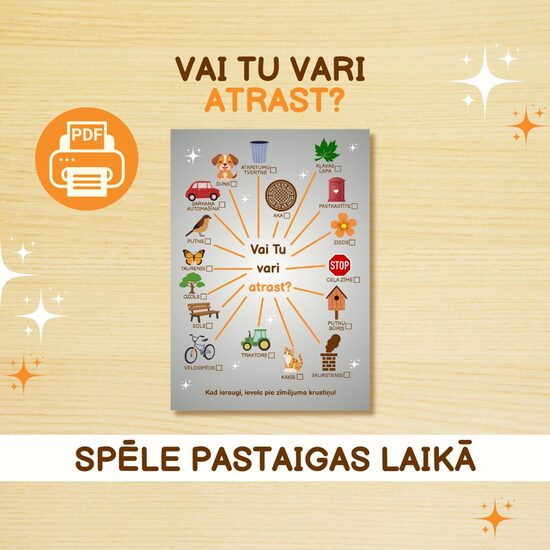 SPĒLE "VAI TU VARI ATRAST?"