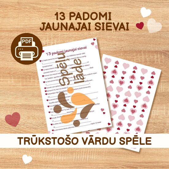SPĒLE "13 PADOMI JAUNAJAI SIEVAI"